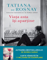 Tatiana de Rosnay - Viata asta iti apartine.pdf